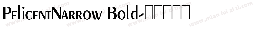 PelicentNarrow Bold字体转换